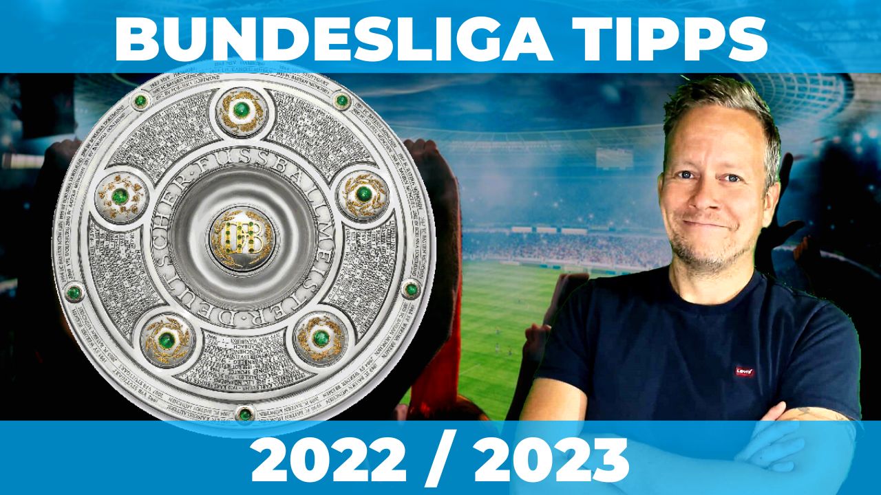 Die Besten Bundesliga Tipps & Vorhersagen Von Experten 2022/2023